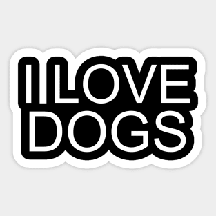 I LOVE DOGS Sticker